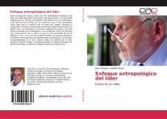 Enfoque antropológico del líder - Fardella Rozas, Jose Salvador