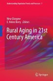 Rural Aging in 21st Century America Rural Aging in 21st Century America