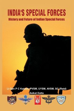 India's Special Forces - Katoch, Gen. P. C.; Datta, Saikat