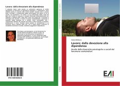 Lavoro: dalla devozione alla dipendenza - Mellacca, Giulia