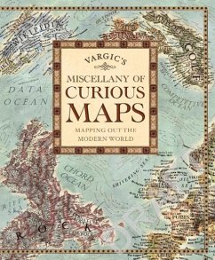 Vargic's Miscellany of Curious Maps - Vargic, Martin