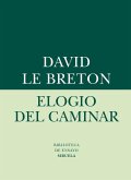 Elogio del caminar Elogio del caminar