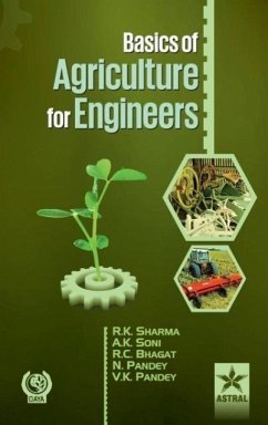 Basics of Agriculture for Engineers (Pbk) - Sharma, Rakesh Kumar &. Soni A. K. &. Bh