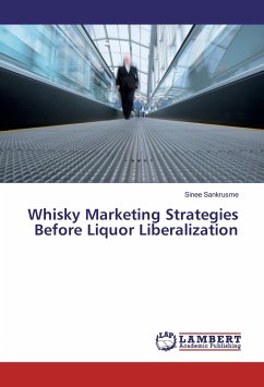 Whisky Marketing Strategies Before Liquor Liberalization