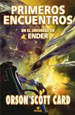 Primeros encuentros : en el universo de Ender