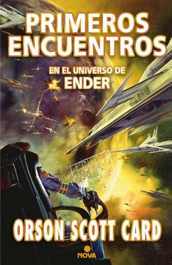 Primeros encuentros : en el universo de Ender - Card, Orson Scott