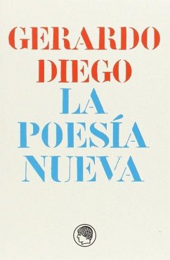 La poesía nueva - Diego, Gerardo