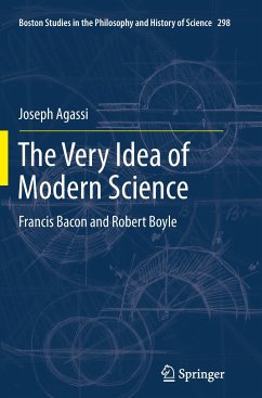 The Very Idea of Modern Science - agassi, joseph