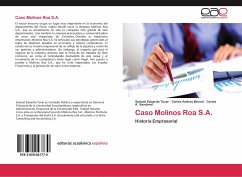 Caso Molinos Roa S.A. - Tovar, Samuel Eduardo;Bernal, Carlos Andres;Sandoval, Carlos A.