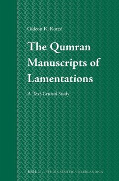 The Qumran Manuscripts of Lamentations - Kotzé, Gideon