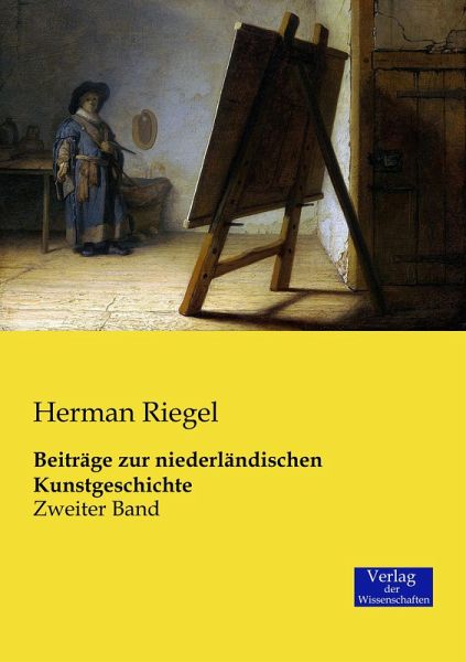Beiträge zur niederländischen Kunstgeschichte Beiträge zur niederländischen Kunstgeschichte