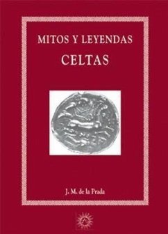 Mitos y leyendas celtas - Prada y Gómez del Castillo, Manuel de la