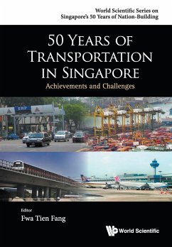 50 YEARS OF TRANSPORTATION IN SINGAPORE - Tien Fang Fwa