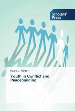 Youth in Conflict and Peacebuilding - Freddy, Haans J.