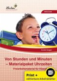 Von Stunden und Minuten: Materialpaket Uhrzeiten