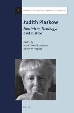 Judith Plaskow: Feminism, Theology, and Justice - Plaskow, Judith