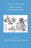 Listen, Copy, Read: Popular Learning in Early Modern Japan
