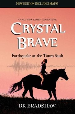 Crystal Brave - Bradshaw, B K