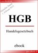 HGB - Handelsgesetzbuch - Aktueller Stand: 1. Februar 2015: E-Book Deutscher Gesetzgeber Author