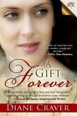 A Gift Forever (eBook, ePUB) A Gift Forever (eBook, ePUB)