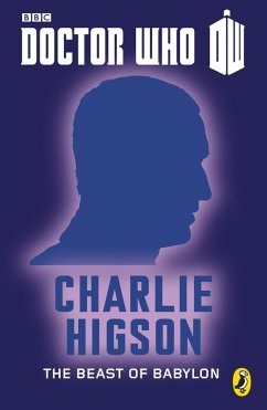Doctor Who: The Beast of Babylon (eBook, ePUB) - Higson, Charlie