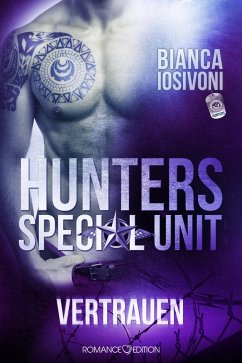 Vertrauen / HUNTERS - Special Unit Bd.2 (eBook, ePUB) - Iosivoni, Bianca