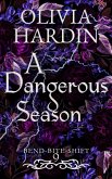 A Dangerous Season (Bend-Bite-Shift, #9) (eBook, ePUB)