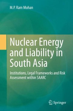 Nuclear Energy and Liability in South Asia - Ram Mohan, M. P.
