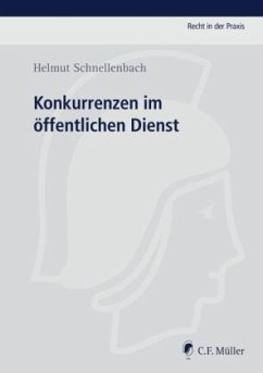 Konkurrenzen im öffentlichen Dienst - Schnellenbach, Helmut