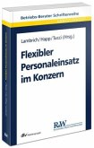 Flexibler Personaleinsatz im Konzern