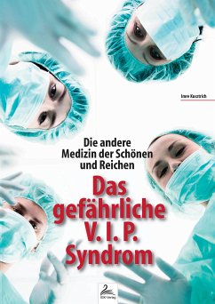 Die andere Medizin der Schönen und Reichen (eBook, ePUB) - Kusztrich, Imre