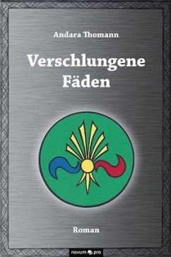 Verschlungene Fäden - Thomann, Andara