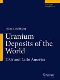 Uranium Deposits of the World, m. 1 Buch, m. 1 E-Book