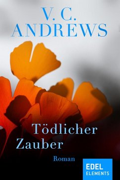Tödlicher Zauber (eBook, ePUB) - Andrews, V. C.
