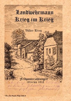 Landwehrmann Krieg im Krieg (eBook, ePUB) - Krieg, Volker