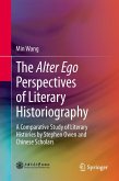 The Alter Ego Perspectives of Literary Historiography The Alter Ego Perspectives of Literary Historiography