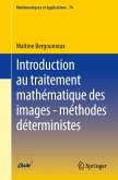 Introduction au traitement mathématique des images - méthodes déterministes