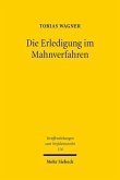 Die Erledigung im Mahnverfahren Die Erledigung im Mahnverfahren
