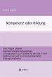 Kompetenz oder Bildung (eBook, ePUB) - Bild 1