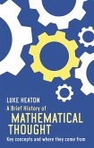 A Brief History of Mathematical Thought (eBook, ePUB)