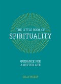The Little Book of Spirituality (eBook, ePUB)