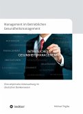 Management im Betrieblichen Gesundheitsmanagement (eBook, ePUB)