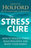 The Stress Cure (eBook, ePUB)
