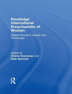 Routledge International Encyclopedia of Women (eBook, PDF) - Kramarae, Cheris; Spender, Dale