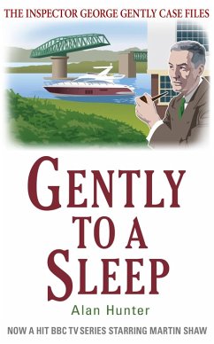 Gently to a Sleep (eBook, ePUB) - Hunter, Alan