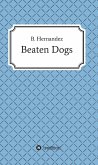 Beaten Dogs (eBook, ePUB)