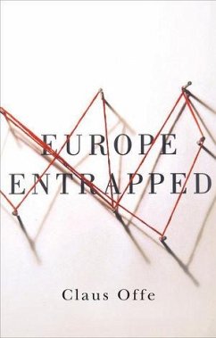 Europe Entrapped (eBook, ePUB) - Offe, Claus