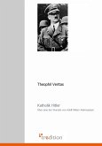 Katholik Hitler (eBook, ePUB)