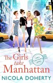 The Girls Take Manhattan (Girls On Tour BOOK 5) (eBook, ePUB)