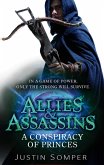 Allies & Assassins: A Conspiracy of Princes (eBook, ePUB)